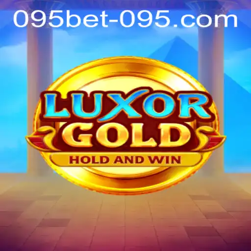 Exploring the Vibrant World of LuxorGold and Navigating the 095bet PH Login