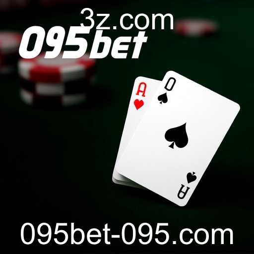 Explorando o Fascinante Mundo do Poker no 095bet