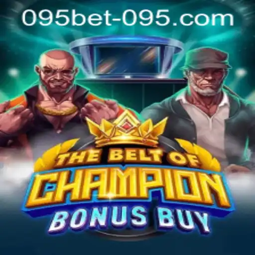 Explore the Thrilling World of TheBeltOfChampionBonusBuy